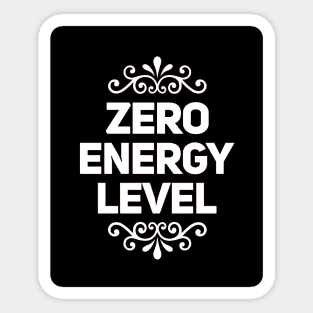 Zero energy levels text Sticker